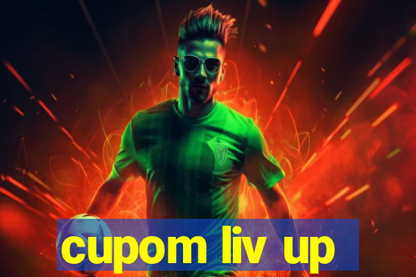 cupom liv up